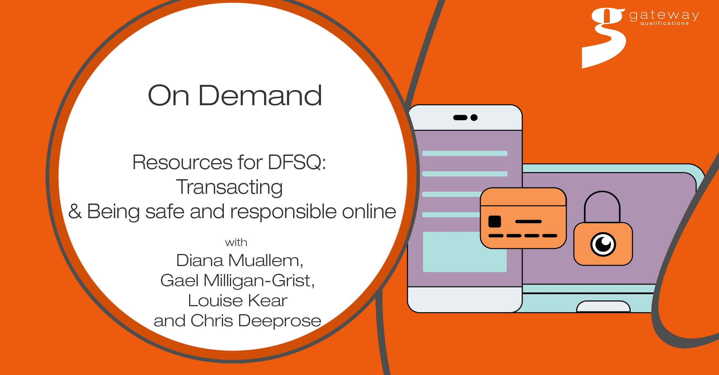 Resources for DFSQ - Transacting & Being safe and responsible online_on demand